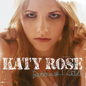 <i>Because I Can</i> (Katy Rose album) 2004 studio album by Katy Rose