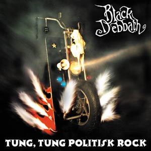 <i>Tung, Tung Politisk Rock</i> 1999 studio album by Black Debbath