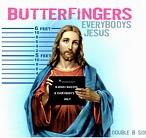 <span class="mw-page-title-main">Everybodys Jesus</span> 2005 single by Butterfingers