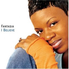 I Believe (Fantasia song) 2004 American Idol winners single