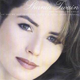 <span class="mw-page-title-main">God Bless the Child (Shania Twain song)</span> 1996 single by Shania Twain