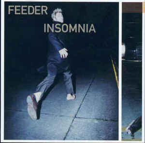 <span class="mw-page-title-main">Insomnia (Feeder song)</span> 1999 single by Feeder