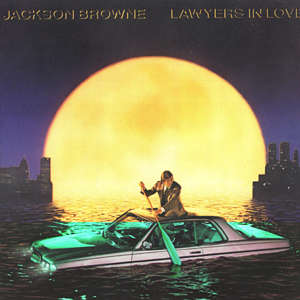 <i>Lawyers in Love</i> 1983 studio album by Jackson Browne