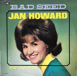 <i>Bad Seed</i> (Jan Howard album) 1966 studio album by Jan Howard