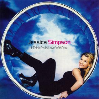 <span class="mw-page-title-main">I Think I'm in Love with You</span> 2000 single by Jessica Simpson