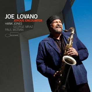 <i>Joyous Encounter</i> 2005 studio album by Joe Lovano