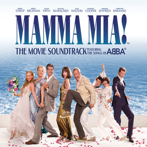 <i>Mamma Mia! The Movie Soundtrack</i> 2008 soundtrack album by Mamma Mia film cast