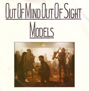 <span class="mw-page-title-main">Out of Mind, Out of Sight (song)</span> 1985 single by Models