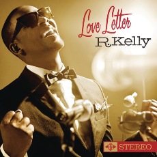 <i>Love Letter</i> (R. Kelly album) 2010 studio album by R. Kelly