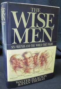 <i>The Wise Men</i> (book) Book by Walter Isaacson