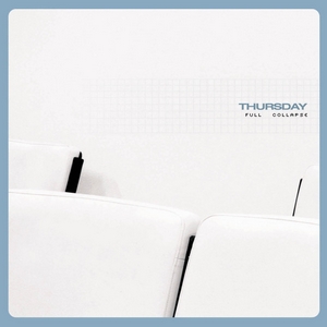 <i>Full Collapse</i> 2001 studio album by Thursday