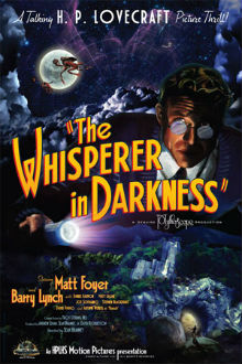 <i>The Whisperer in Darkness</i> (film) 2011 American film