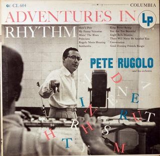 <i>Adventures in Rhythm</i> 1954 studio album by Pete Rugolo and His Orchestra