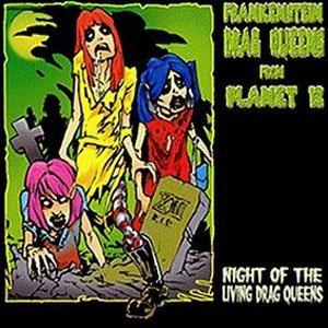 <i>Night of the Living Drag Queens</i> 1998 studio album by Frankenstein Drag Queens from Planet 13