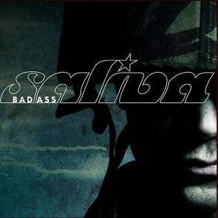 <span class="mw-page-title-main">Badass (Saliva song)</span> 2011 single by Saliva