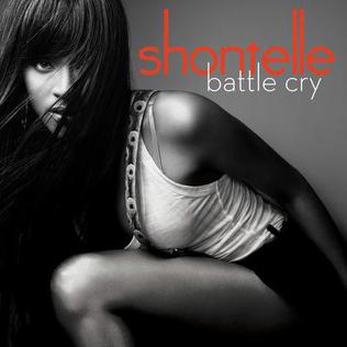 <span class="mw-page-title-main">Battle Cry (Shontelle song)</span> 2009 single by Shontelle