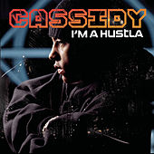 <span class="mw-page-title-main">I'm a Hustla (song)</span> 2005 single by Cassidy