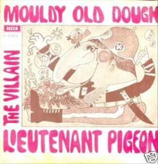 <span class="mw-page-title-main">Mouldy Old Dough</span> Instrumental single by Lieutenant Pigeon