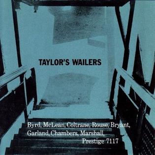 <i>Taylors Wailers</i> 1957 studio album by Art Taylor