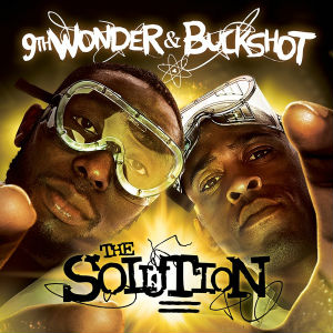 <i>The Solution</i> (Buckshot and 9th Wonder album) 2012 studio album by 9th Wonder & Buckshot