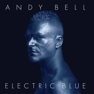 <i>Electric Blue</i> (album) 2005 studio album by Andy Bell