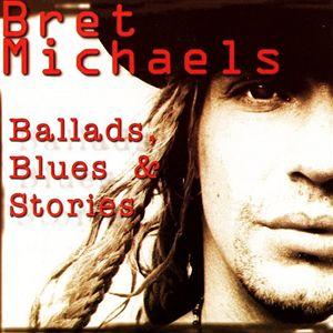 <i>Ballads, Blues & Stories</i> 2001 compilation album by Bret Michaels