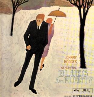 <i>Blues A-Plenty</i> 1958 studio album by Johnny Hodges and His Orchestra