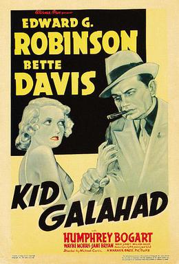 <i>Kid Galahad</i> (1937 film) 1937 film by Michael Curtiz