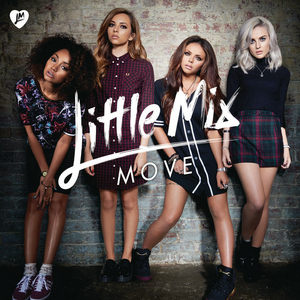 <span class="mw-page-title-main">Move (Little Mix song)</span> 2013 single by Little Mix