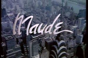 <i>Maude</i> (TV series) American television sitcom (1972–1978)