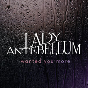 <span class="mw-page-title-main">Wanted You More</span> 2012 single by Lady Antebellum