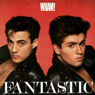 <i>Fantastic</i> (Wham! album) 1983 studio album by Wham!