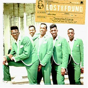 <i>Lost and Found: Youve Got to Earn It (1962–1968)</i> 1999 compilation album by The Temptations