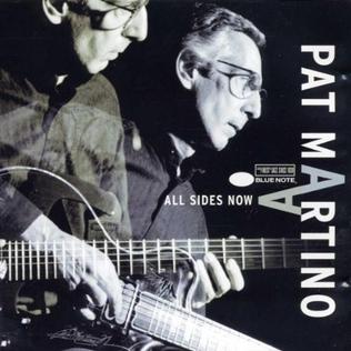 <i>All Sides Now</i> 1997 studio album by Pat Martino