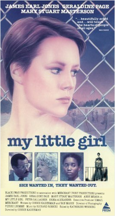 <i>My Little Girl</i> 1986 film directed by Connie Kaiserman