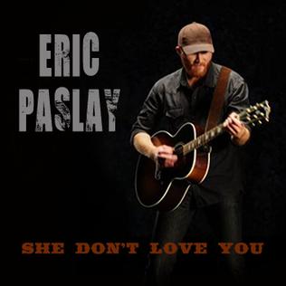 <span class="mw-page-title-main">She Don't Love You</span> 2014 single by Eric Paslay