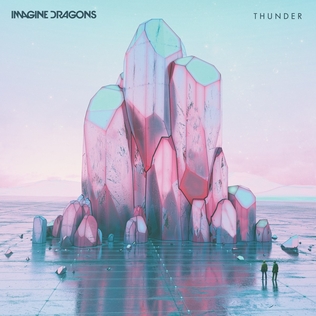 <span class="mw-page-title-main">Thunder (Imagine Dragons song)</span> 2017 single by Imagine Dragons