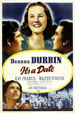 <i>Its a Date</i> 1940 film by William A. Seiter