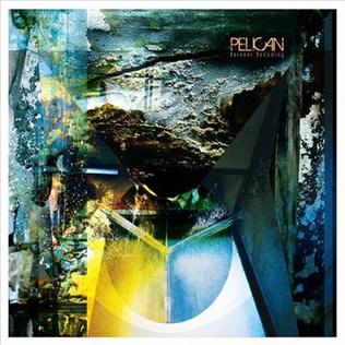 <i>Forever Becoming</i> 2013 studio album by Pelican