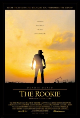 <i>The Rookie</i> (2002 film) 2002 film by John Lee Hancock