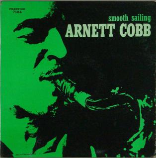 <i>Smooth Sailing</i> (Arnett Cobb album) 1960 studio album by Arnett Cobb