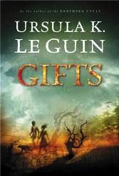 <i>Gifts</i> (novel) 2004 novel by Ursula K. Le Guin