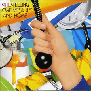 <i>Twelve Stops and Home</i> 2006 studio album by the Feeling