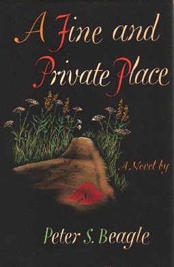 <i>A Fine and Private Place</i> 1960 fantasy novel by Peter S. Beagle