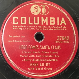 <span class="mw-page-title-main">Here Comes Santa Claus</span> 1947 song by Oakley Haldeman and Gene Autry