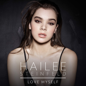 <span class="mw-page-title-main">Love Myself (Hailee Steinfeld song)</span> 2015 single by Hailee Steinfeld