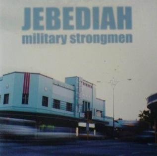 <span class="mw-page-title-main">Military Strongmen</span> 1997 single by Jebediah