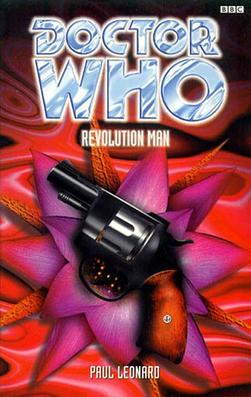 <i>Revolution Man</i> 1999 novel by Paul Leonard