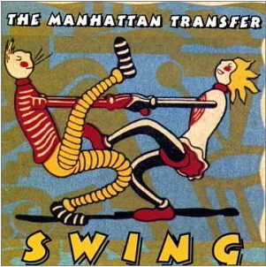 <i>Swing</i> (The Manhattan Transfer album) 1997 studio album by The Manhattan Transfer