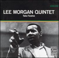 <i>Take Twelve</i> 1962 studio album by Lee Morgan